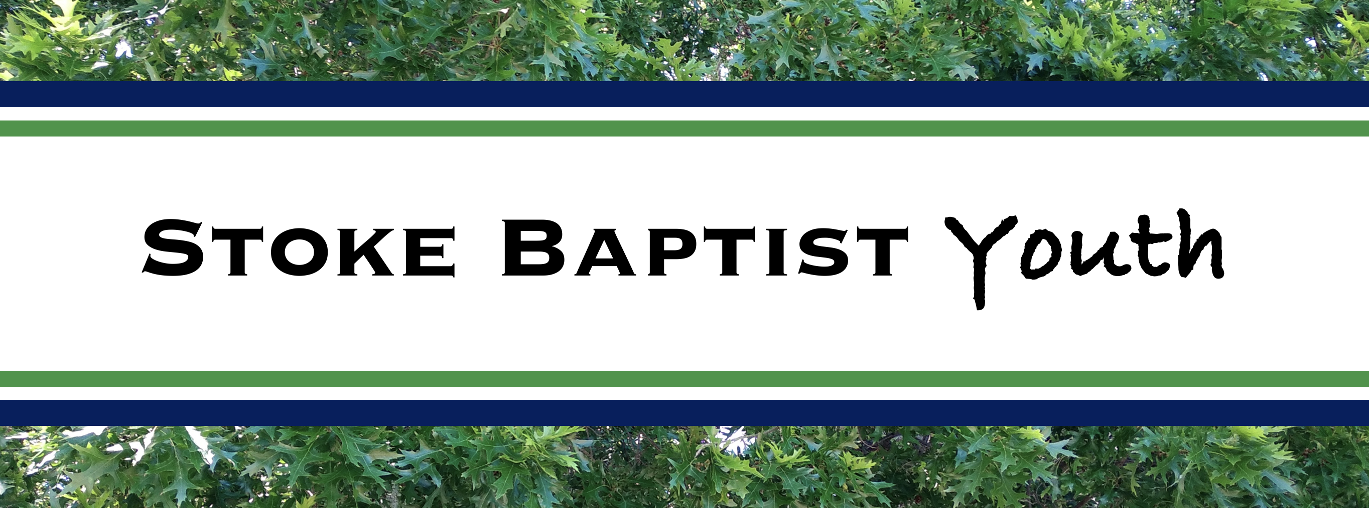 Banner Heading with the words 'Stoke Baptist Youth'